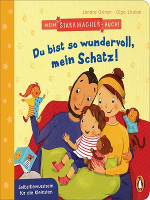 cover image of Mein Starkmacher-Buch!--Du bist so wundervoll, mein Schatz!